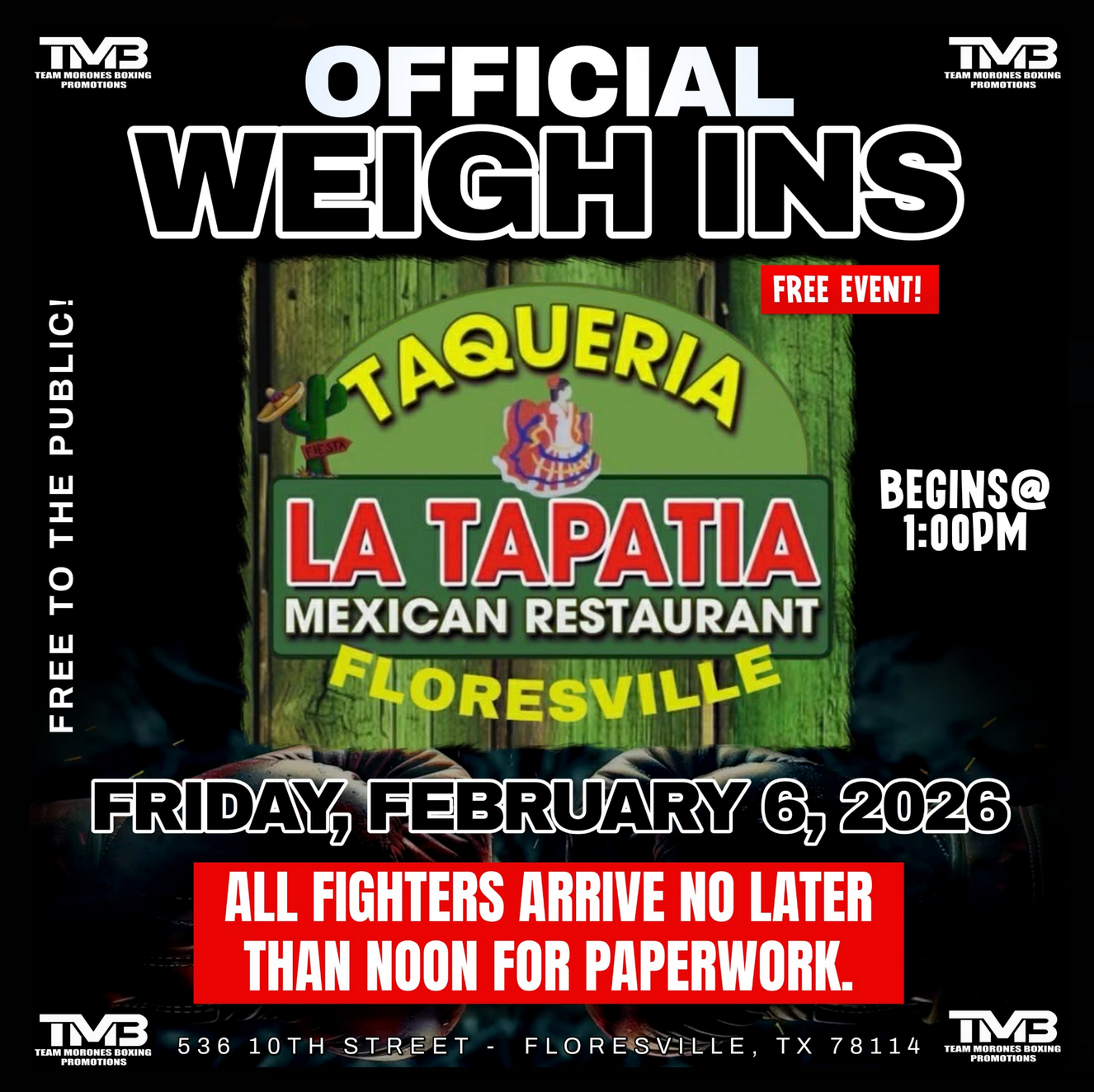 Official Weigh-Ins - Friday, February 6, 2026 at Taqueria La Tapatia
